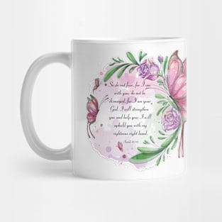 Isaiah 41:10 (Flowers and Butterflies) Mug